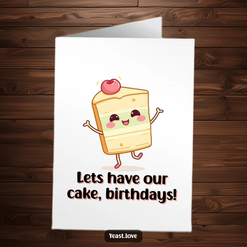 Funny Free Printable Cake Birthday Card: A giggling slice of cake character does a playful twirl, bringing sweet birthday cheer and humor.