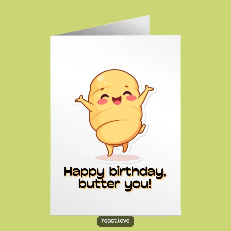 Free Printable Funny Croissant Birthday Card: Cartwheeling Character for a Cheerful Downloadable Gift
