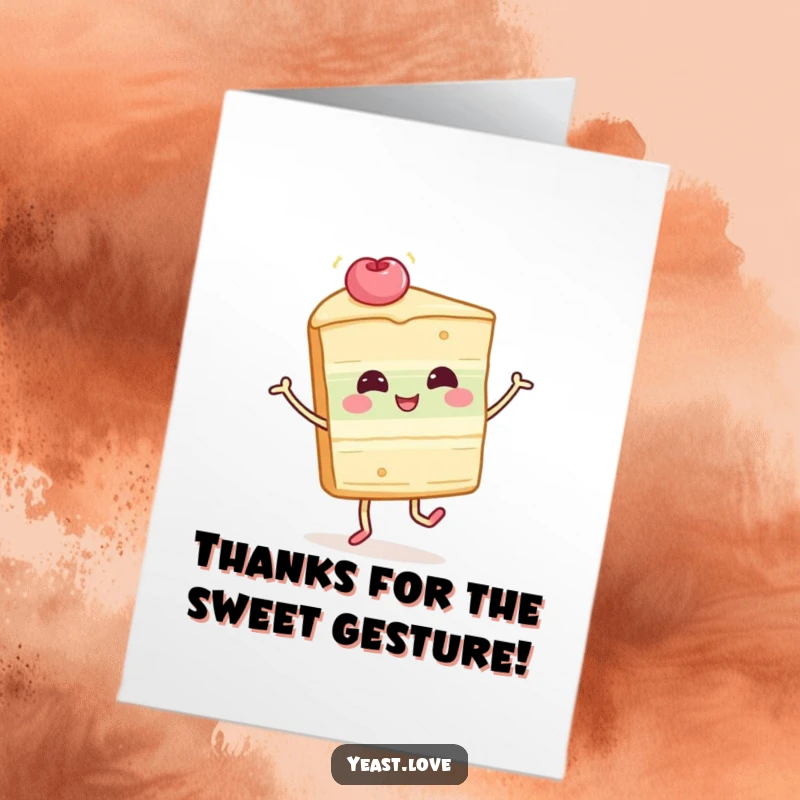 Funny Free Printable Cake Thank You Card: A giggling slice of cake character does a playful twirl, sending thanks with sweetness and humor.